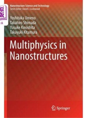 海外直订Multiphysics in Nanostructures 纳米结构中的多重物理