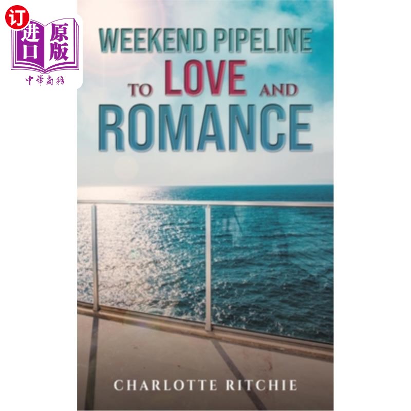 海外直订Weekend Pipeline to Love and Romance Weekend Pipeline to Love and Romance