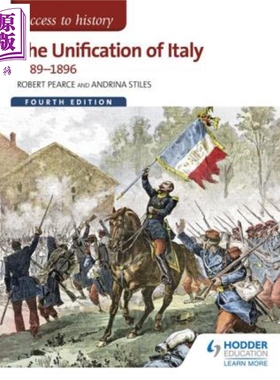 Access to History: The Unification of Italy 1789-1896 英文原版 进入历史：意大利统一1789-1896 Robert Pearce【中商原?