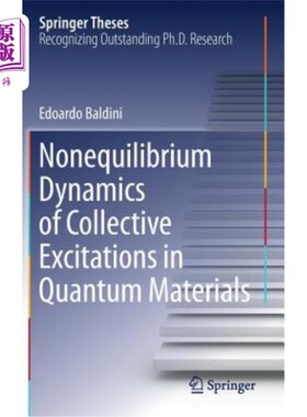 海外直订Nonequilibrium Dynamics of Collective Excitations in Quantum Materials 量子材料集体激发的非平衡动力学