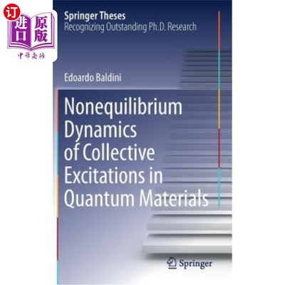 海外直订Nonequilibrium Dynamics of Collective Excitations in Quantum Materials 量子材料集体激发的非平衡动力学