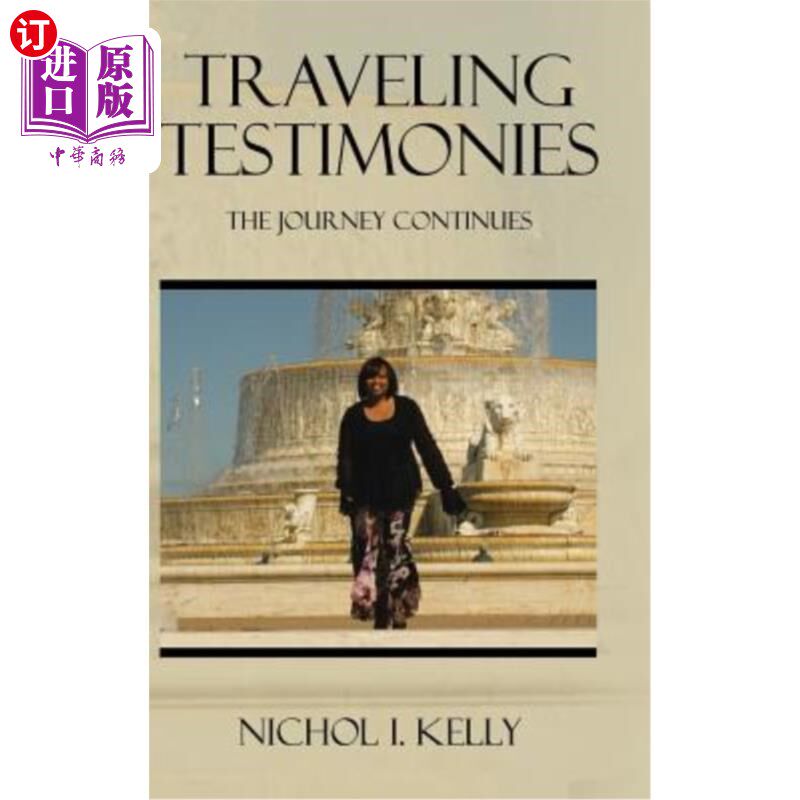 海外直订Traveling Testimonies: The Journey Continues 旅行证词：旅程还在继续