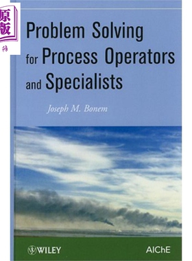 现货 Problem Solving For Process Operators And Specialists【中商原版】
