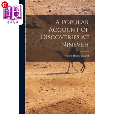 海外直订A Popular Account of Discoveries at Nineveh 尼尼微发现的通俗叙述