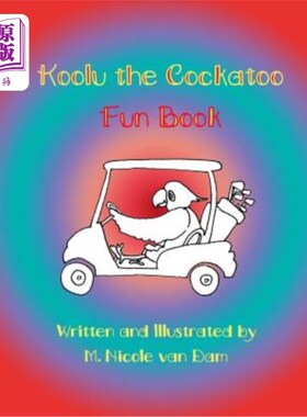 海外直订Koolu the Cockatoo Fun Book 《鹦鹉库鲁