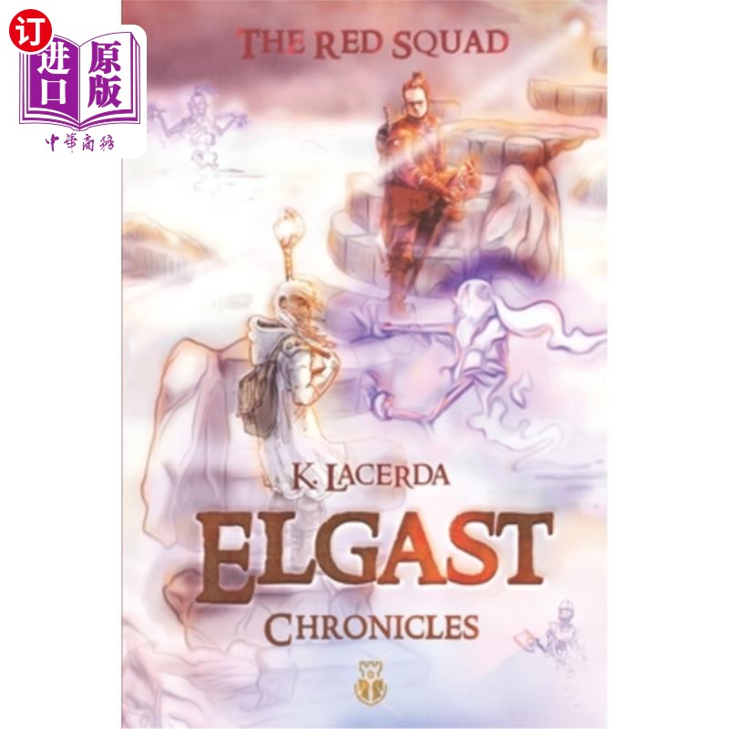 海外直订I. Elgast Chronicles: The Red Squad一，埃尔加斯特编年史:红队