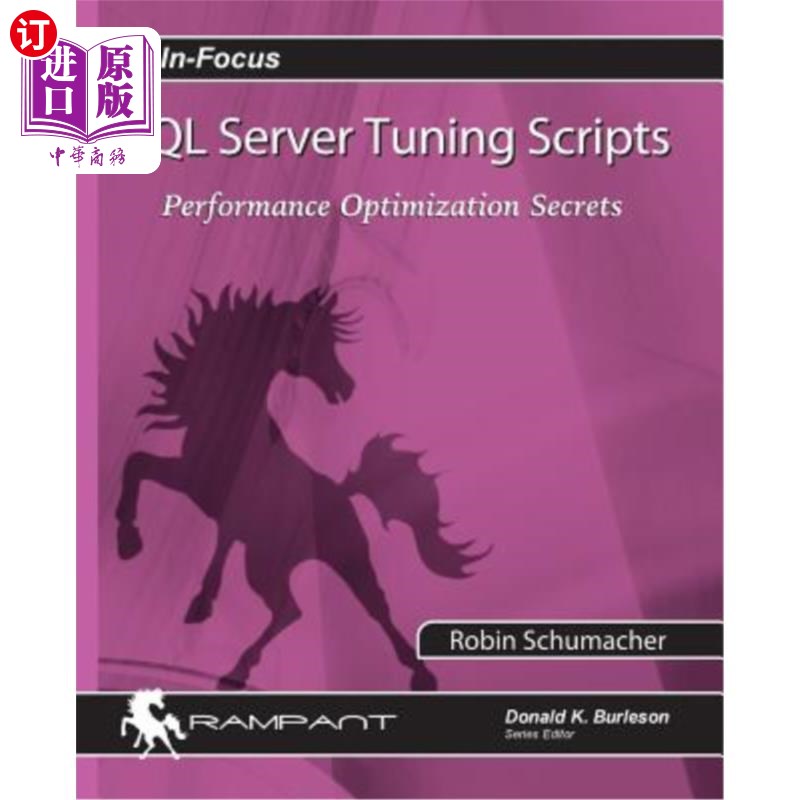 海外直订SQL Server Tuning Scripts: Performance Optimization Secrets SQL Server优化脚本：性能优化机密
