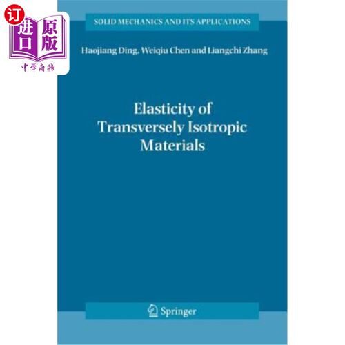 海外直订Elasticity of Transversely Isotropic Materials 横向各向同性材料的弹性