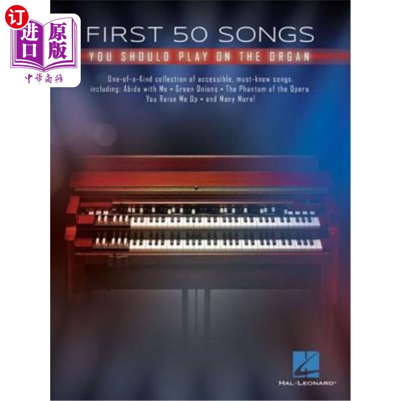 海外直订First 50 Songs You Should Play on the Organ 前50首你应该用风琴演奏的歌