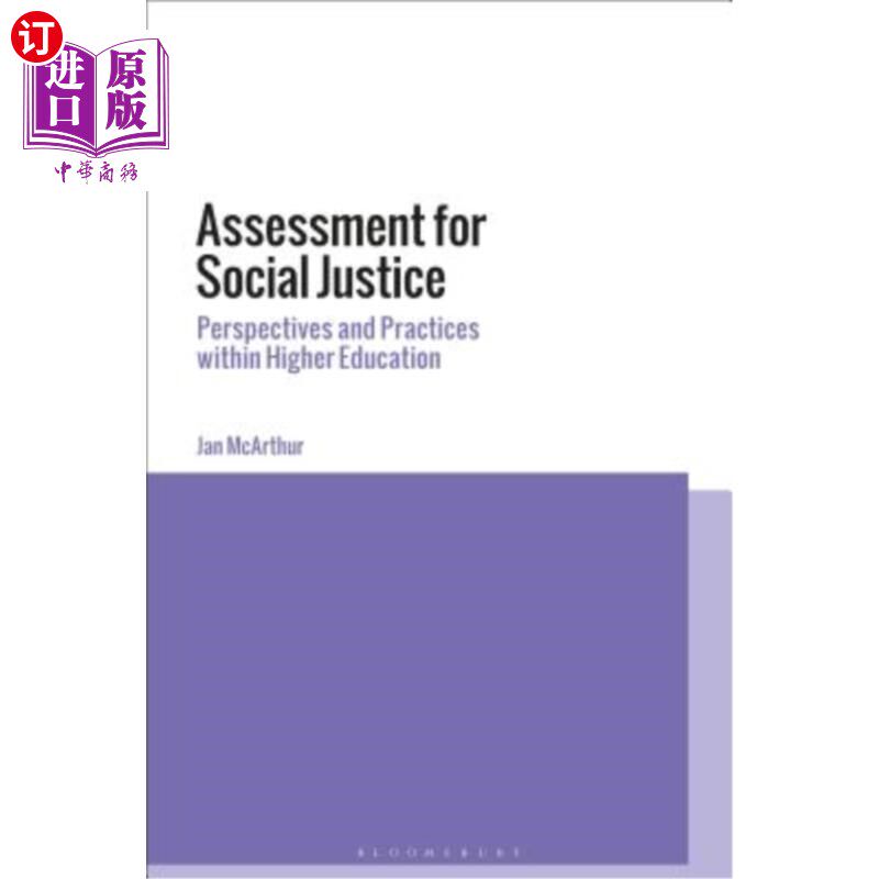 海外直订Assessment for Social Justice: Perspectives and Practices within Higher Educatio 社会公正评估：高等教育的视