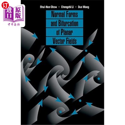 海外直订Normal Forms and Bifurcation of Planar Vector Fields 平面矢量场的正规形式与分岔