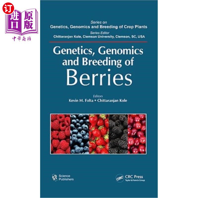 海外直订Genetics, Genomics and Breeding of Berries 浆果遗传学、基因组学与育种“，