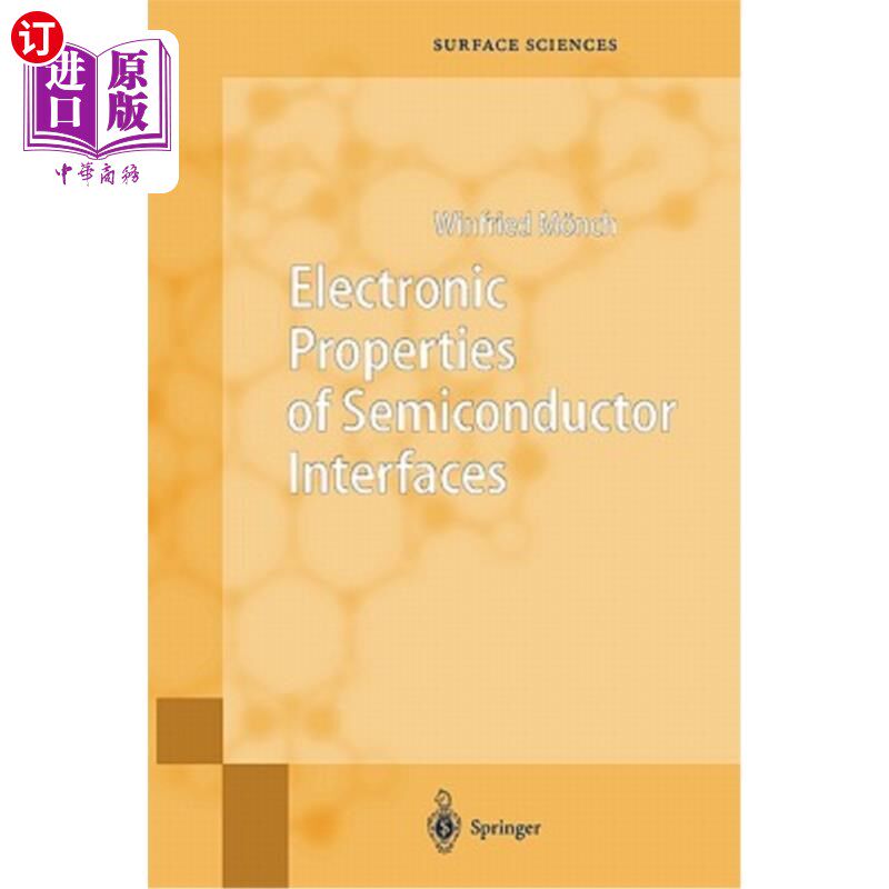海外直订Electronic Properties of Semiconductor Interfaces 半导体界面的电子特性