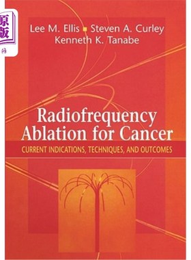 海外直订医药图书Radiofrequency Ablation for Cancer: Current Indications, Techniques, and Outcome 射频消融治疗癌症: