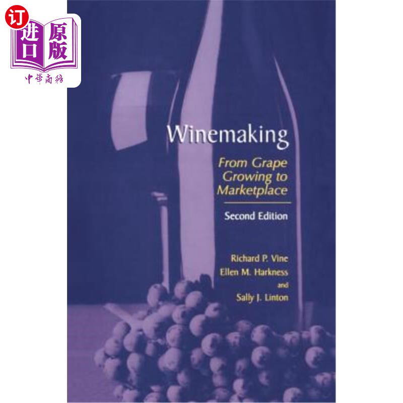 海外直订Winemaking: From Grape Growing to Marketplace 酿酒:从葡萄种植到市场