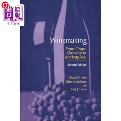 海外直订Winemaking: From Grape Growing to Marketplace 酿酒：从葡萄种植到市场