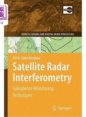 海外直订Satellite Radar Interferometry: Subsidence Monitoring Techniques 卫星雷达干涉测量：沉降监测技术