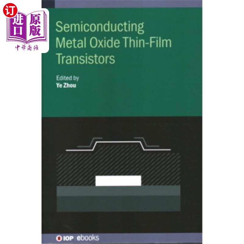 海外直订Semiconducting Metal Oxide Thin-Film Transistors 半导体金属氧化物薄膜晶体管