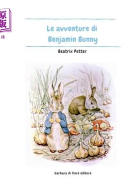 海外直订意大利语 Le Avventure di Benjamin Bunny 本杰明·邦尼历险记