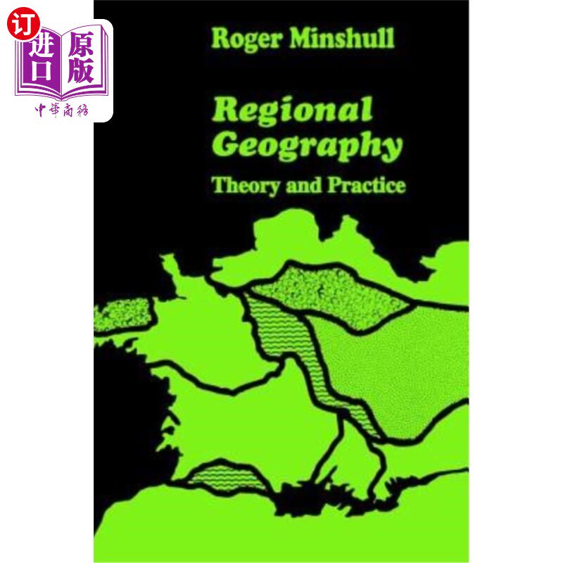 海外直订Regional Geography: Theory and Practice 区域地理学:理论与实践