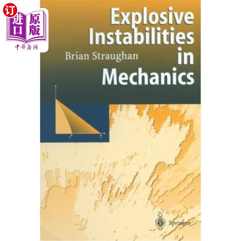 海外直订Explosive Instabilities in Mechanics 力学中的爆炸不稳定性