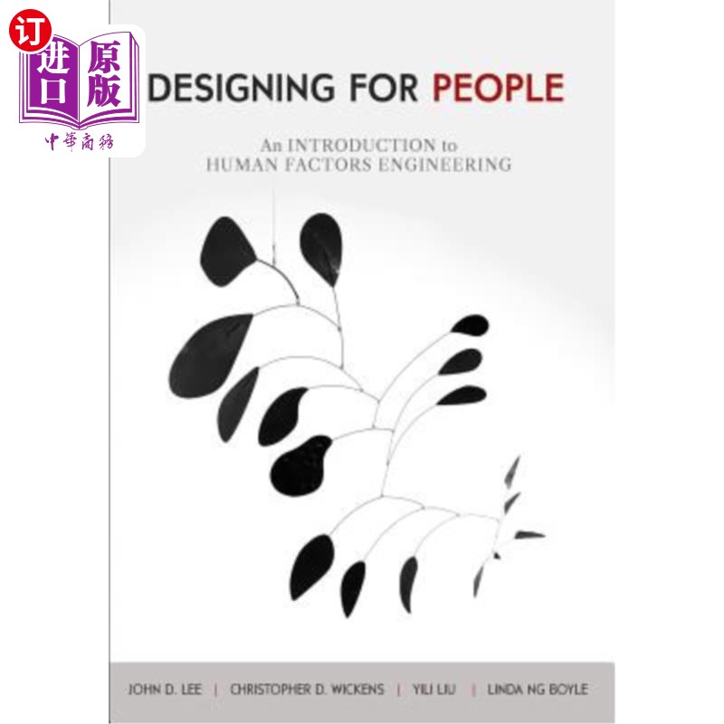 海外直订Designing for People: An Introduction to Human Factors Engineering 人为设计:人因工程导论