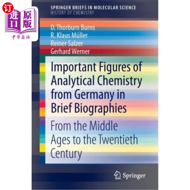 海外直订Important Figures of Analytical Chemistry from Germany in Brief Biographies: Fro 《简传》中德国分析化学的重