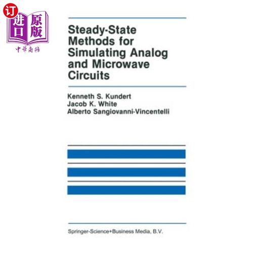 海外直订Steady-State Methods for Simulating Analog and Microwave Circuits 模拟和微波电路的稳态模拟方法