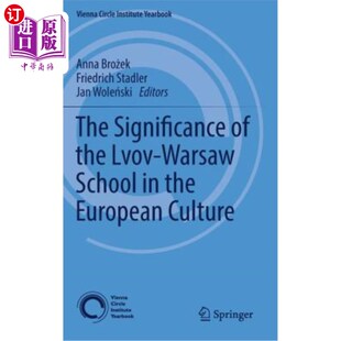 海外直订The Significance of the Lvov-Warsaw School in the European Culture 利沃夫-华沙学派在欧洲文化中的意义
