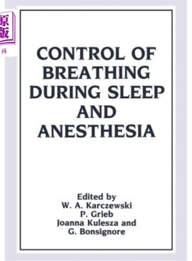 海外直订医药图书Control of Breathing During Sleep and Anesthesia 睡眠和麻醉期间的呼吸控制