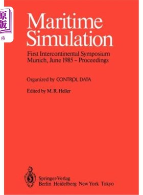 海外直订Maritime Simulation: Proceedings of the First Intercontinental Symposium, Munich 海事模拟：第一届洲际研讨会