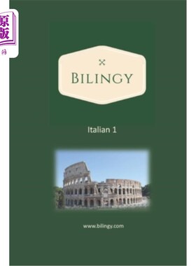 海外直订Italian 1: Bilingy 1 Beginner - Learn Italian easily with bilingual texts, vocab 意大利语1:Bili