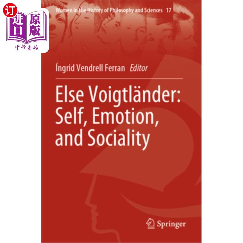 海外直订Else Voigtl?nder: Self, Emotion, and Sociality 其他Voigtl吗?下：自我、情感和社会性