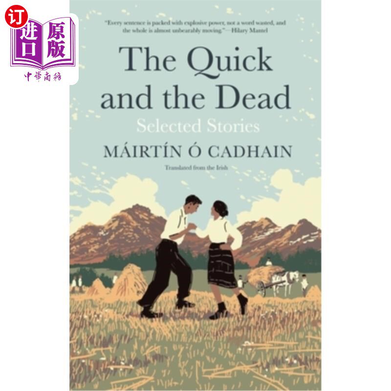 海外直订The Quick and the Dead: Selected Stories 活人与死人:故事选集