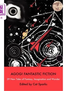 海外直订Agog! Fantastic Fiction 好啊！幻想小说