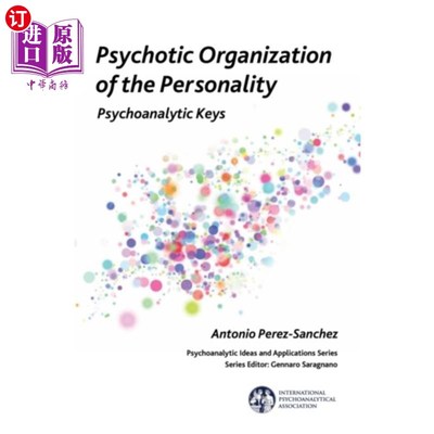 海外直订Psychotic Organisation of the Personality 人格的精神病组织