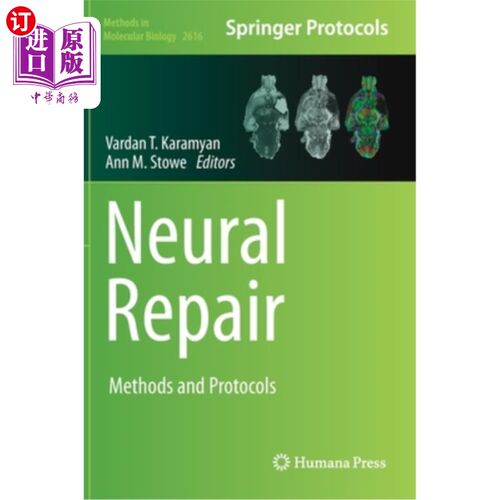 海外直订医药图书Neural Repair: Methods and Protocols 神经修复:方法和方案
