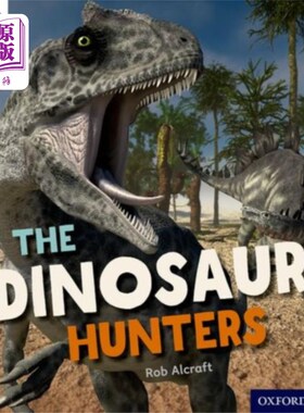 海外直订Oxford Reading Tree inFact: Level 10: The Dinosa... 牛津阅读树真相:10级:恐龙猎人
