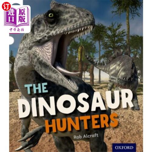 海外直订Oxford Reading Tree inFact: Level 10: The Dinosa... 牛津阅读树真相:10级:恐龙猎人