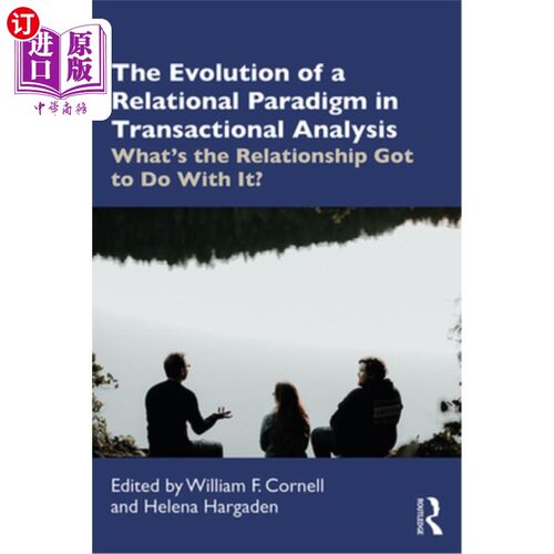 海外直订医药图书The Evolution of a Relational Paradigm in Transactional Analysis: What's the Rel 事务分析中关系范式