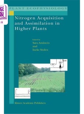海外直订Nitrogen Acquisition and Assimilation in Higher Plants 高等植物氮的获取与同化