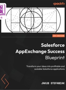 海外直订Salesforce AppExchange Success Blueprint: Transform your ideas into profitable a Salesforce