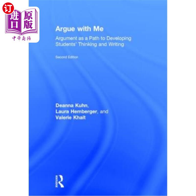 海外直订Argue with Me: Argument as a Path to Developing Students' Thinking and Writing 与我辩论：辩论是培养学生思维