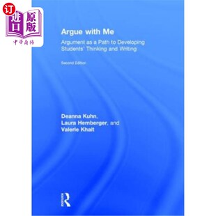 Argument 与我辩论：辩论是培养学生思维 Writing Developing with Students and 海外直订Argue Path Thinking