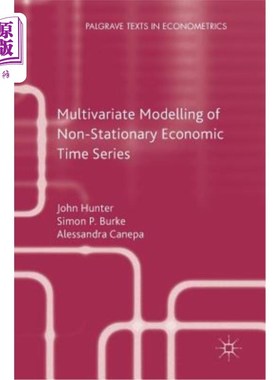 海外直订Multivariate Modelling of Non-Stationary Economic Time Series 非平稳经济时间序列的多元建模