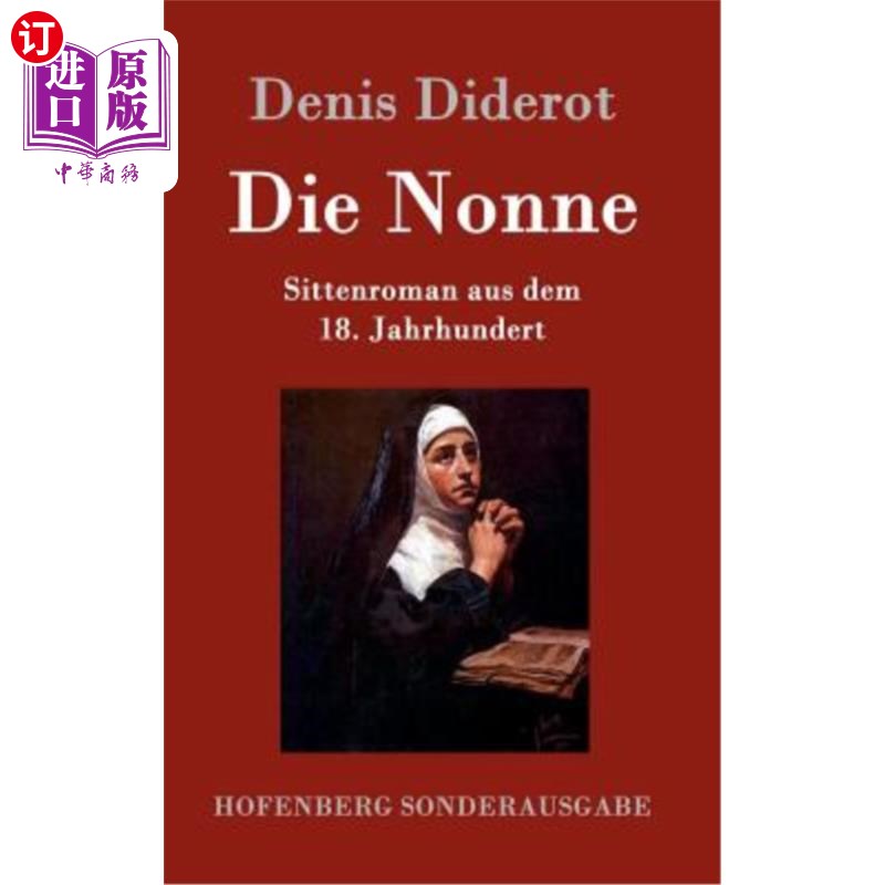 海外直订德语 Die Nonne: Sittenroman aus dem 18. Jahrhundert 她是第十八期情人节小说世纪