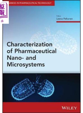 现货 药物纳米与微系统的表征 Characterization Of Pharmaceutical Nano 英文原版 Leena Peltonen 中商原版