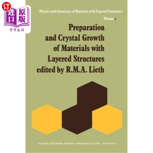 海外直订Preparation and Crystal Growth of Materials with Layered Structures 层状结构材料的制备与晶体生长