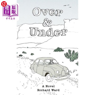 海外直订Over and Under: An Account of a Youthful Journey in a Distant Time and Land 《在上面和下面:在一个遥远的时间