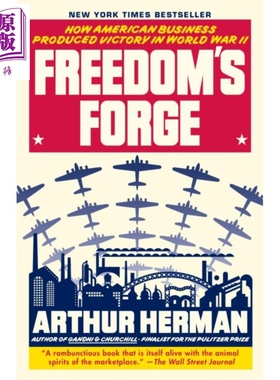 现货 拼实业 美国是怎样赢得二战的 英文原版 豆瓣高分 Freedoms Forge Arthur Herman【中商原版】